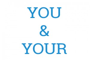 you and your