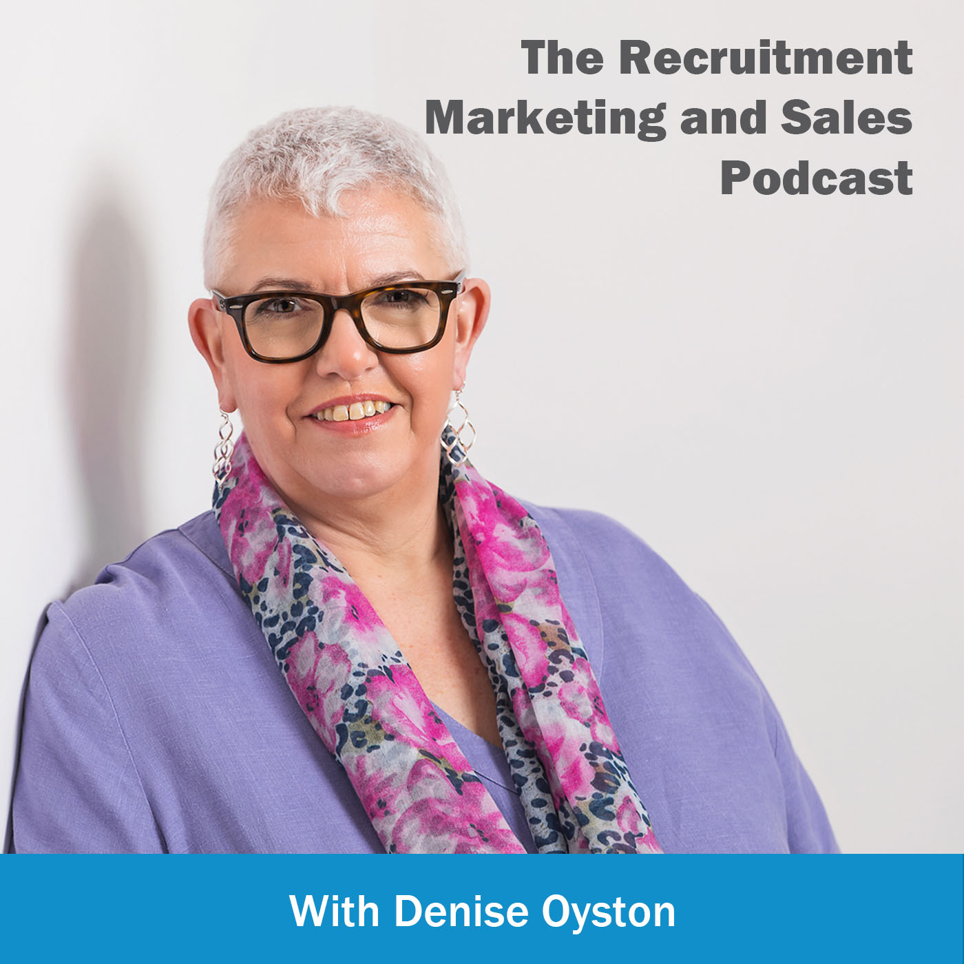 The Recruitment Marketing and Sales Podcast